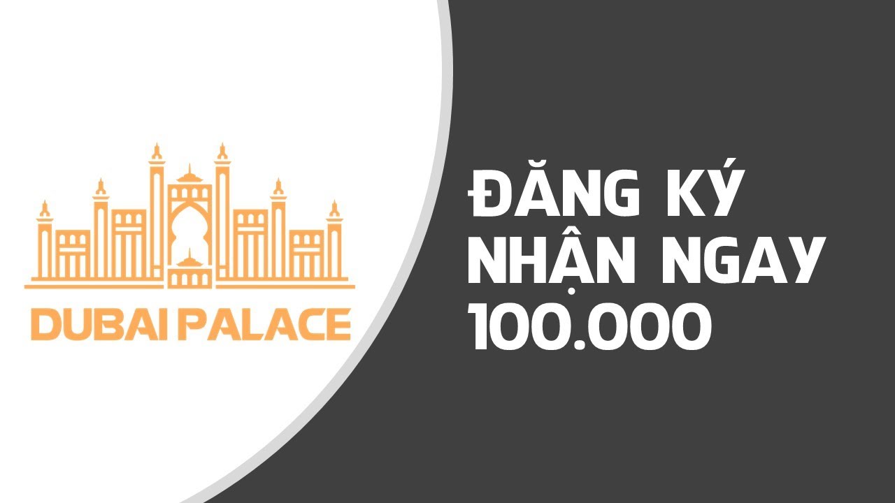 Dubai Palace – Nhà cái trực tuyến cuốn hút hấp dẫn nhất Asian