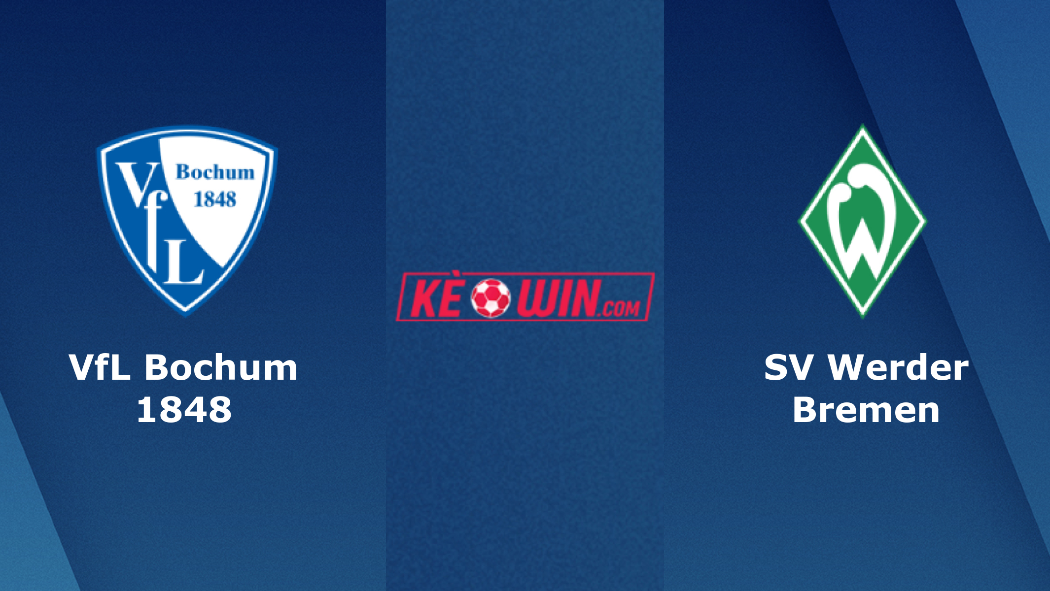 VfL Bochum 1848 vs SV Werder Bremen – Soi kèo bóng 21h30 14/01/2024 – VĐQG Đức