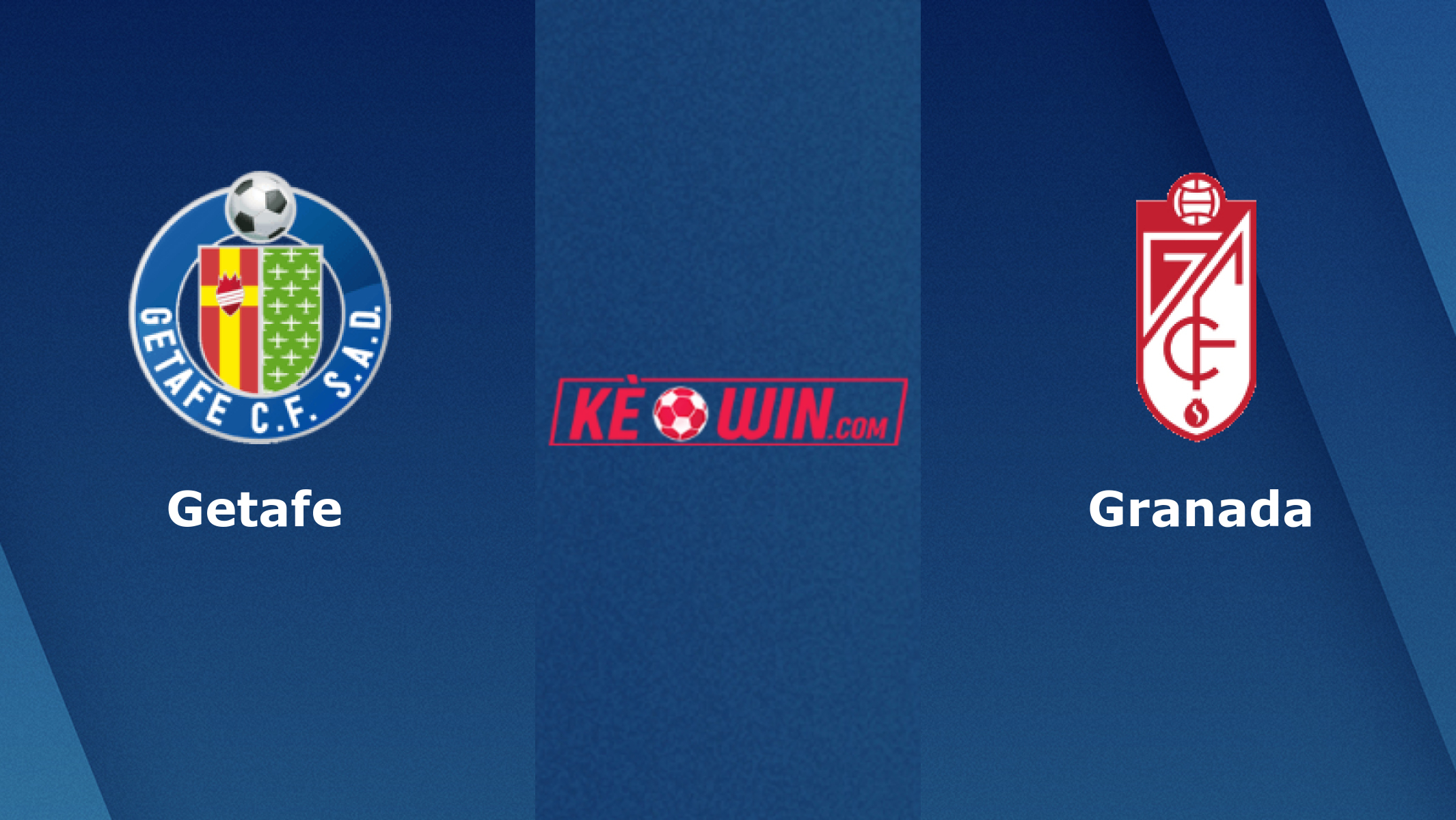 Getafe vs Granada – Soi kèo bóng 03h00 30/01/2024 – VĐQG Tây Ban Nha