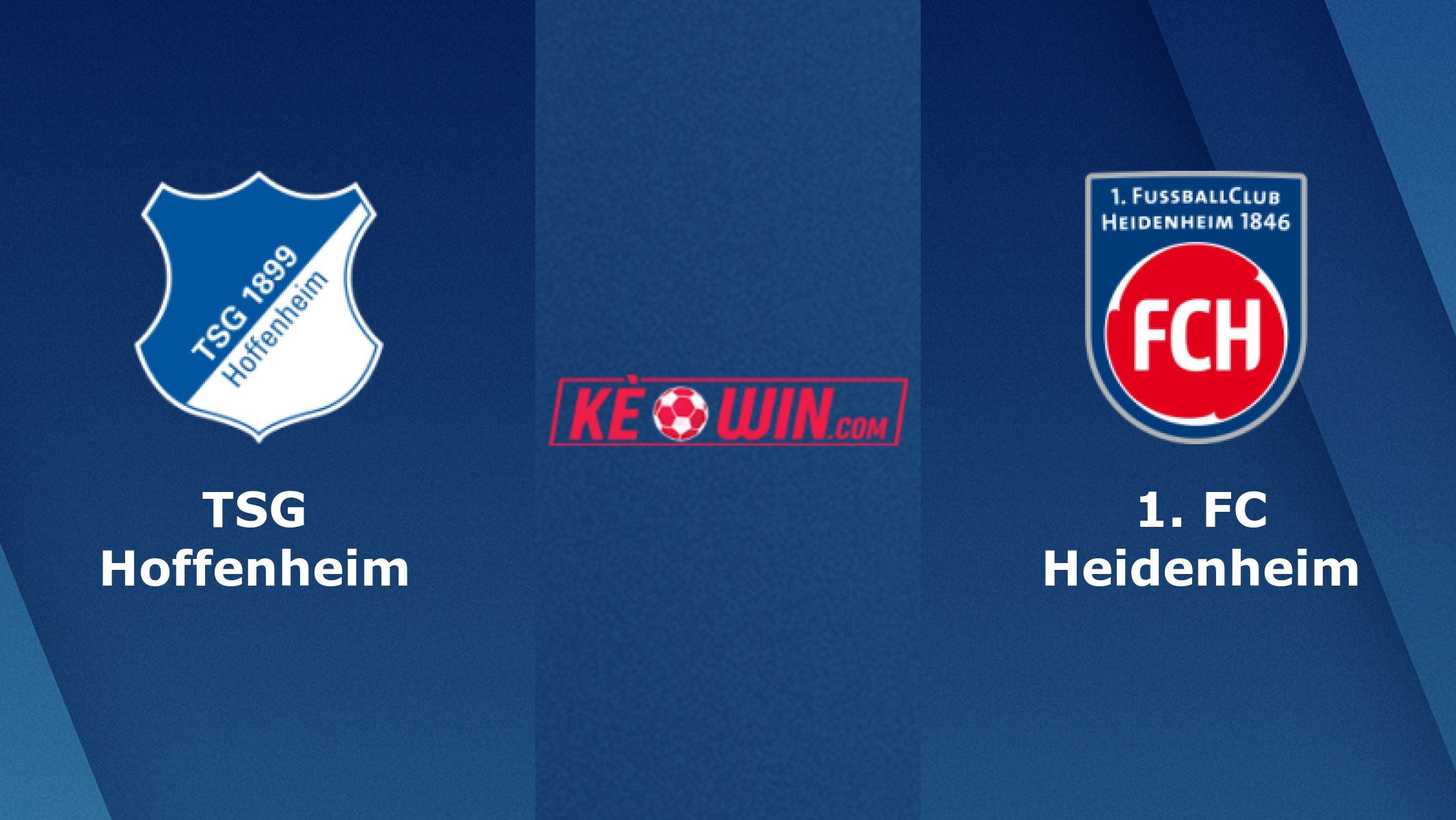 TSG Hoffenheim vs 1. FC Heidenheim – Soi kèo bóng 21h30 27/01/2024 – VĐQG Đức