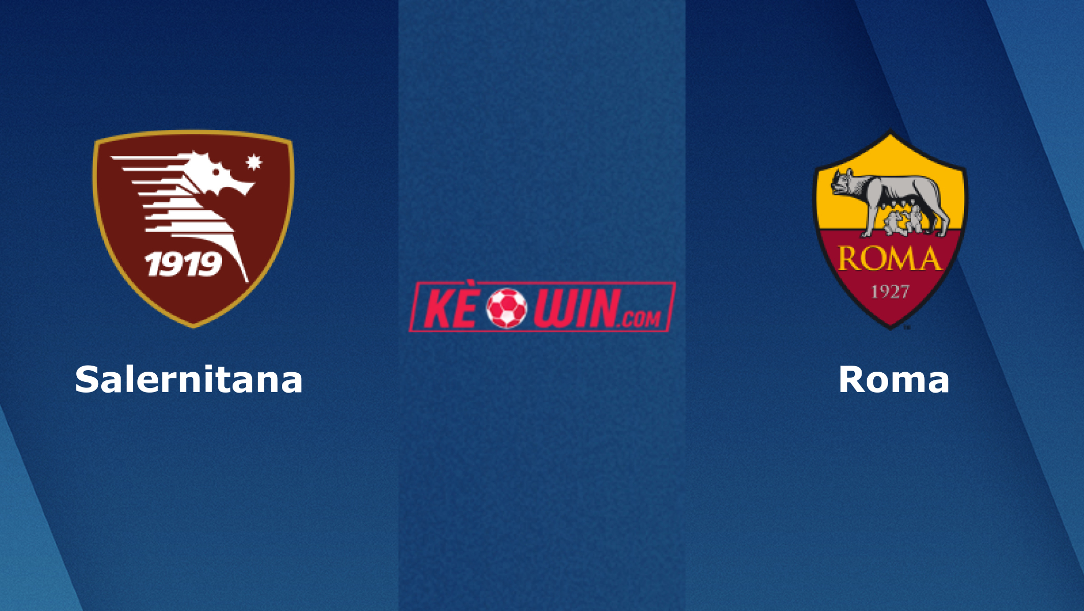 Salernitana vs Roma – Soi kèo bóng 02h45 30/01/2024 – VĐQG Italia