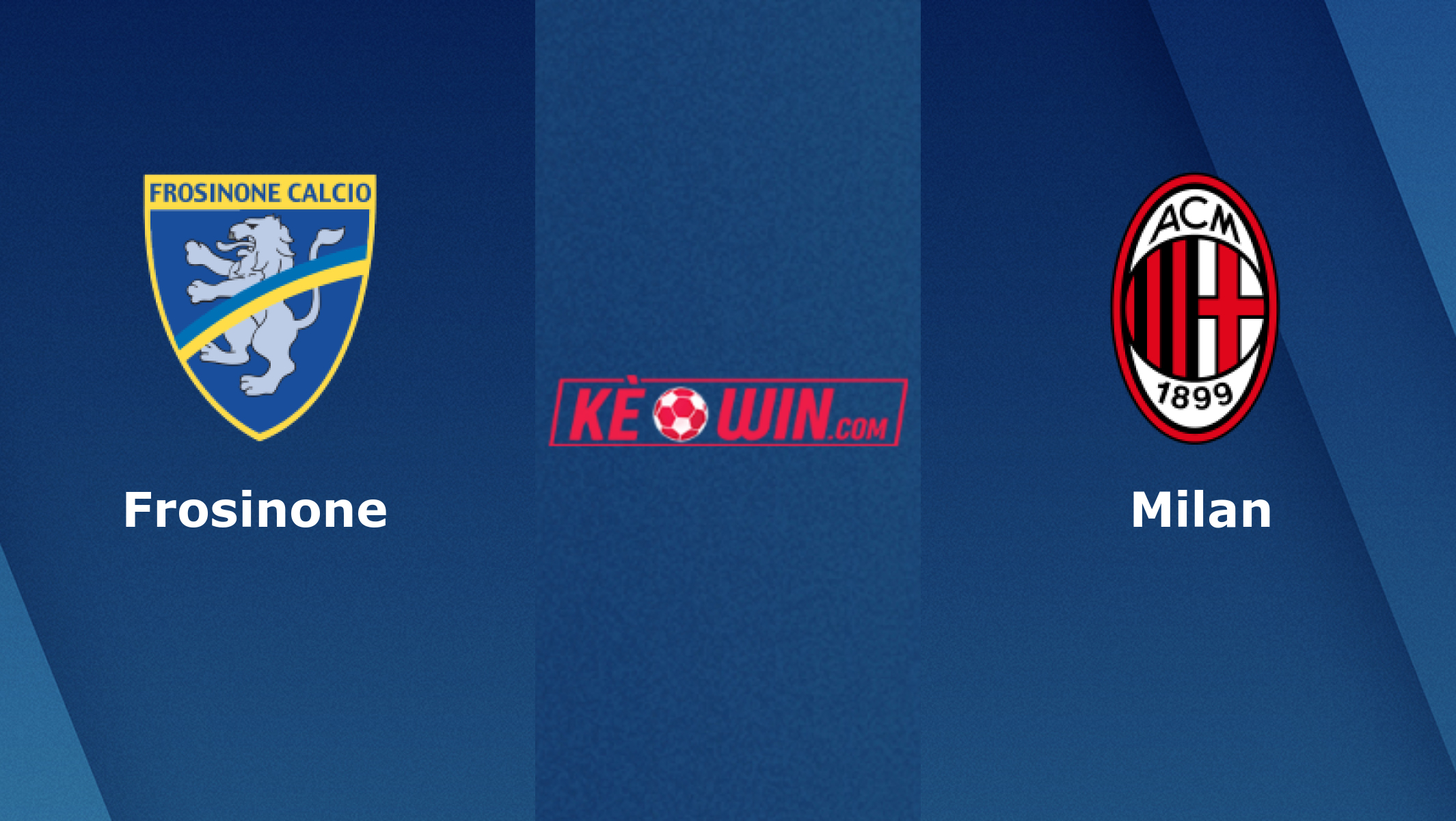 Frosinone vs Milan – Soi kèo bóng 00h00 04/02/2024 – VĐQG Italia