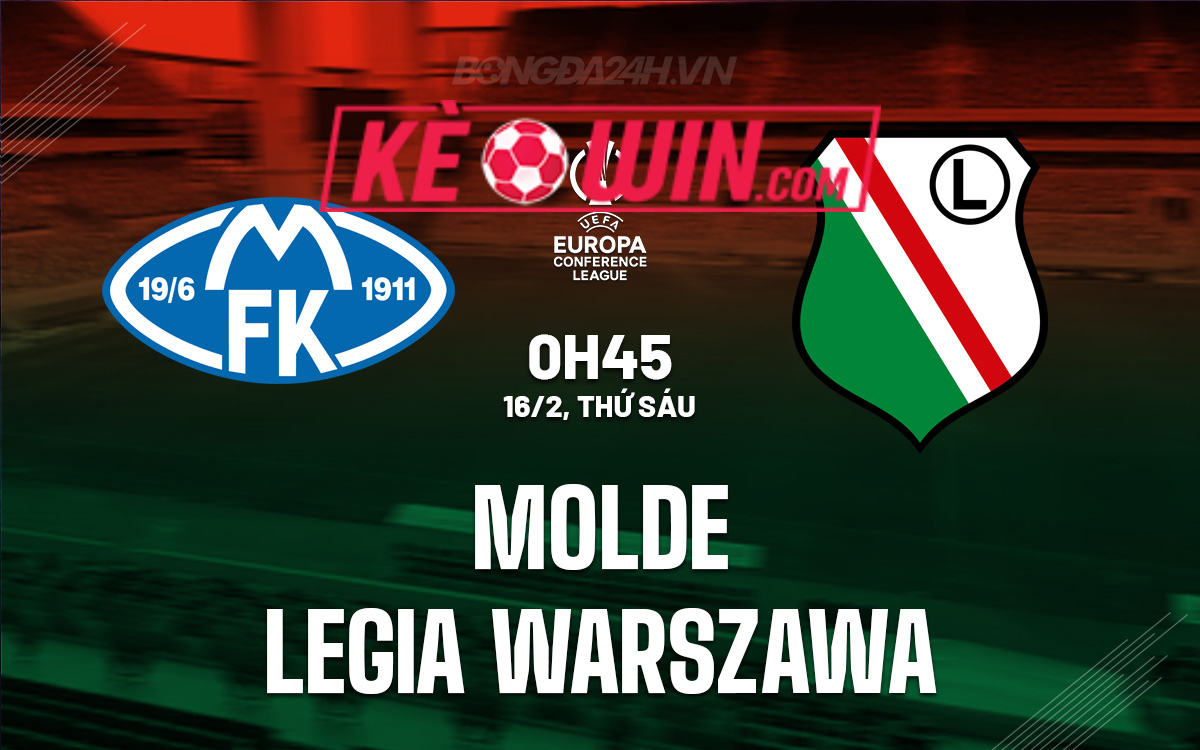 Legia Warszawa vs Molde FK – Soi kèo bóng 03h00 23/02/2024 – UEFA Europa Conference League