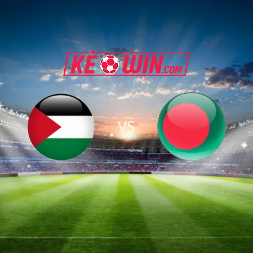 Bangladesh vs Palestine – Soi kèo bóng 16h30 26/03/2024 – Vòng loại World Cup 2026