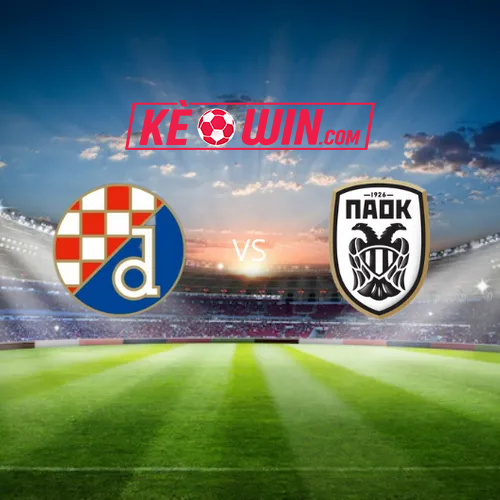 GNK Dinamo Zagreb vs PAOK – Soi kèo bóng 03h00 08/03/2024 – UEFA Europa Conference League