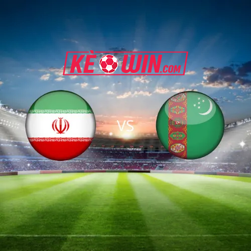 Turkmenistan vs Iran – Soi kèo bóng 22h00 26/03/2024 – Vòng loại World Cup 2026