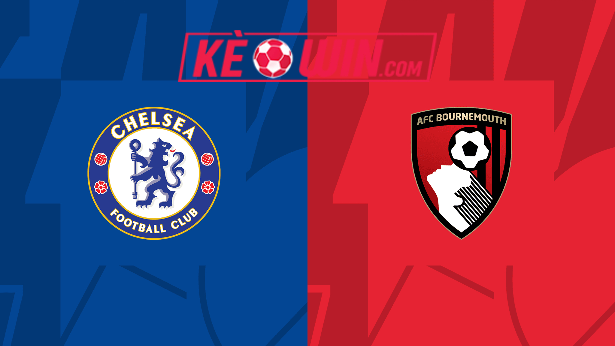 Chelsea vs Bournemouth – Kèo bóng đá 22h00 19/05/2024 – Ngoại hạng Anh
