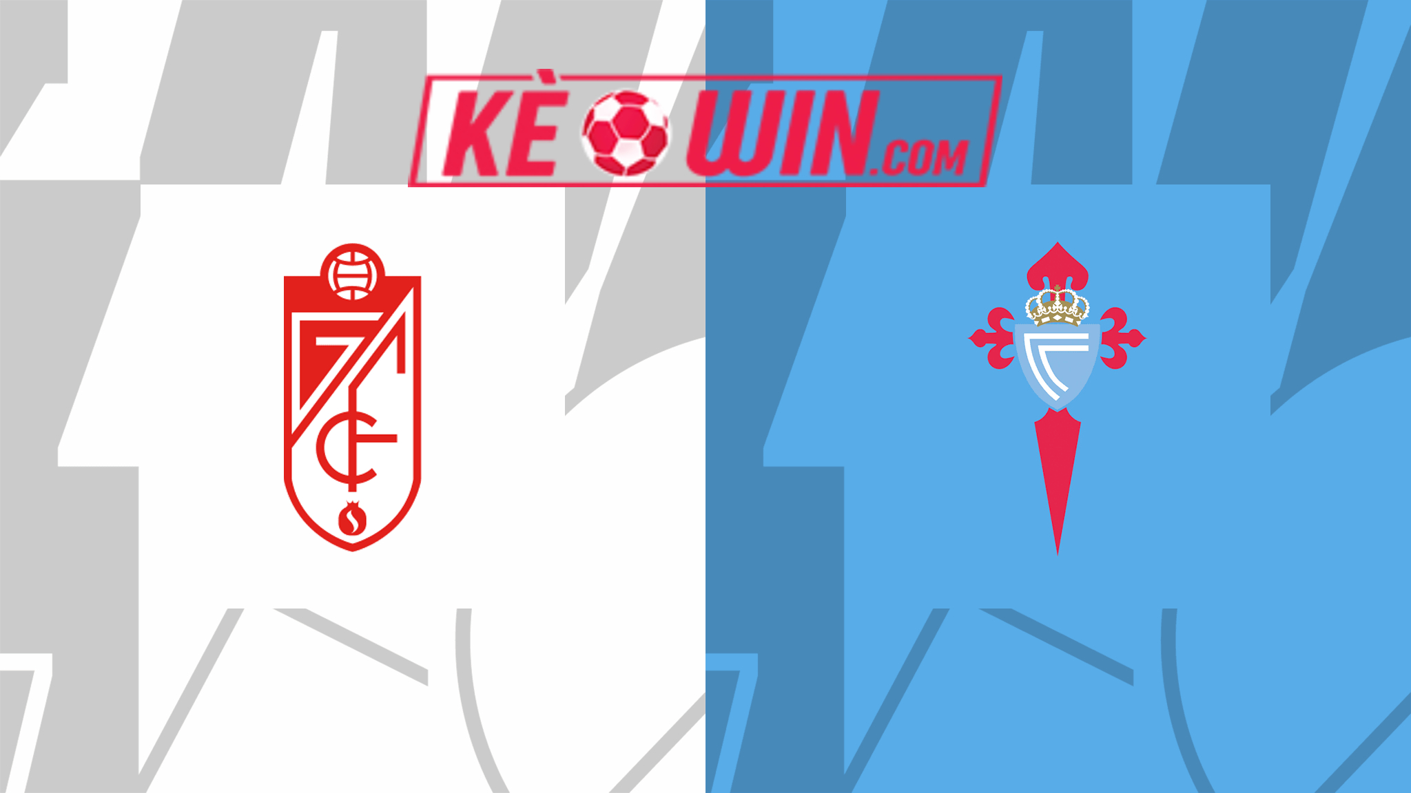 Granada vs Celta Vigo – Kèo bóng đá 00h00 20/05/2024 – VĐQG Tây Ban Nha