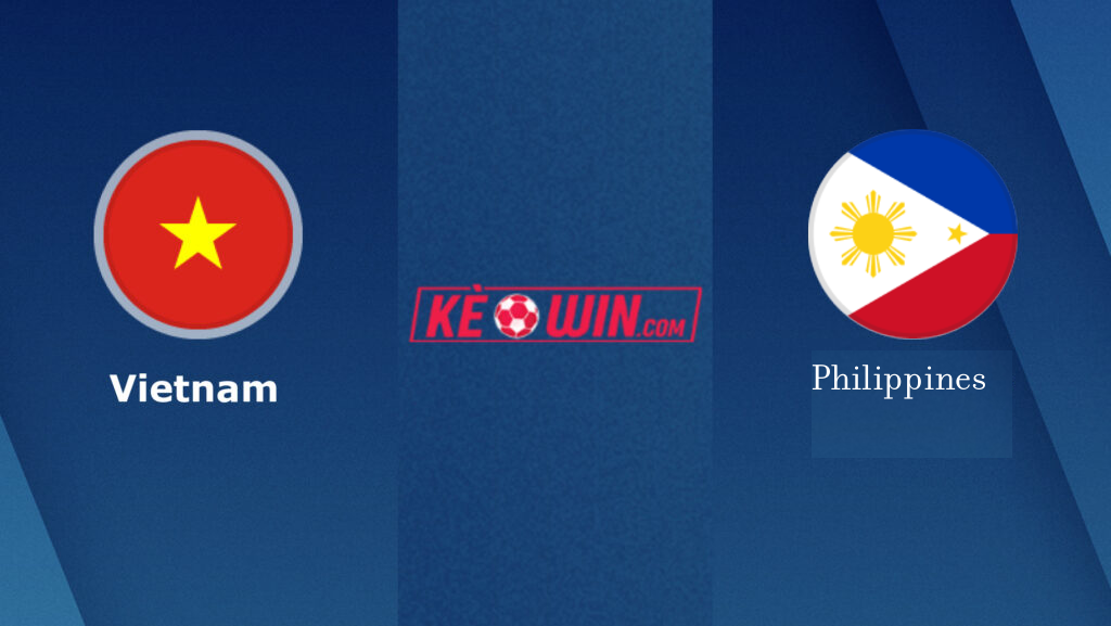 Việt Nam vs Philippines – Kèo bóng đá 19h00 06/06/2024 – Vòng loại World Cup 2026