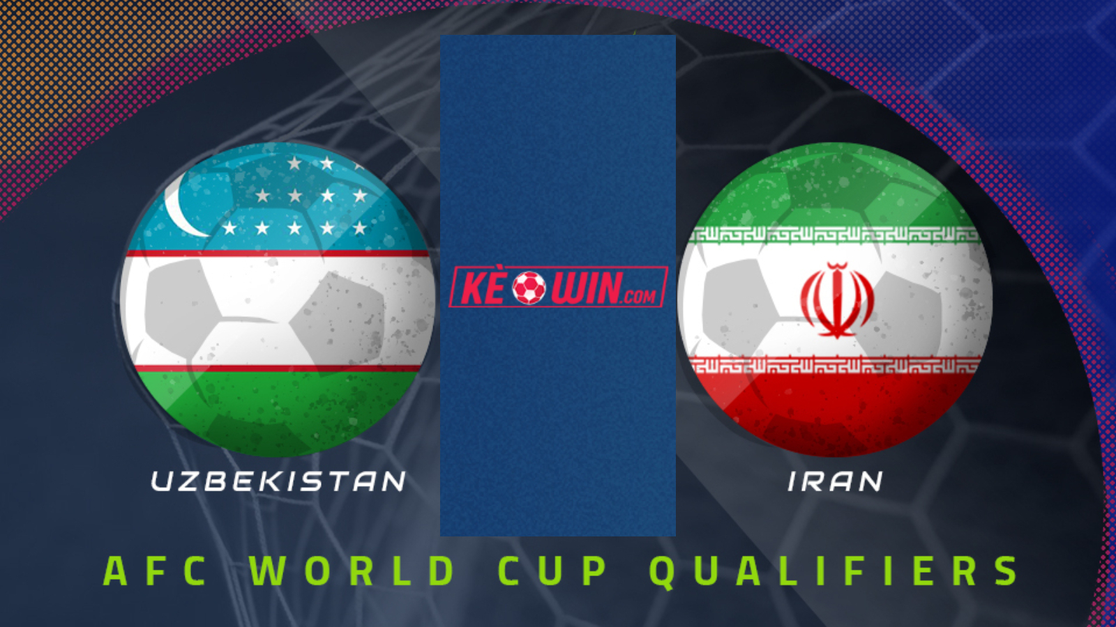 Iran vs Uzbekistan – Kèo bóng đá 00h00 12/06/2024 – Vòng loại World Cup 2026