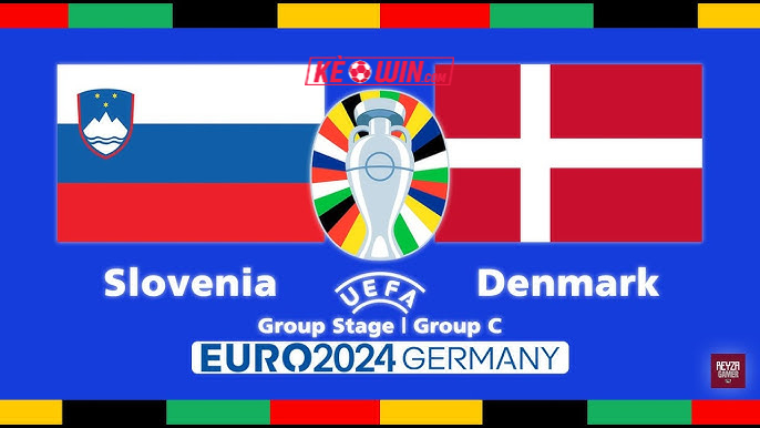 Slovenia vs Đan Mạch – Kèo bóng đá 23h00 16/06/2024 – Euro 2024