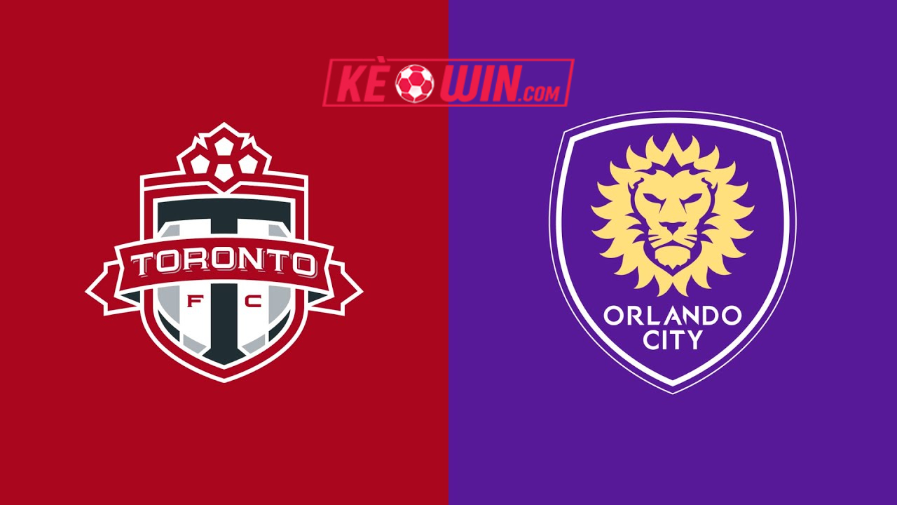 Toronto FC vs Orlando City SC – Kèo bóng đá 06h30 04/07/2024 – Nhà nghề Mỹ