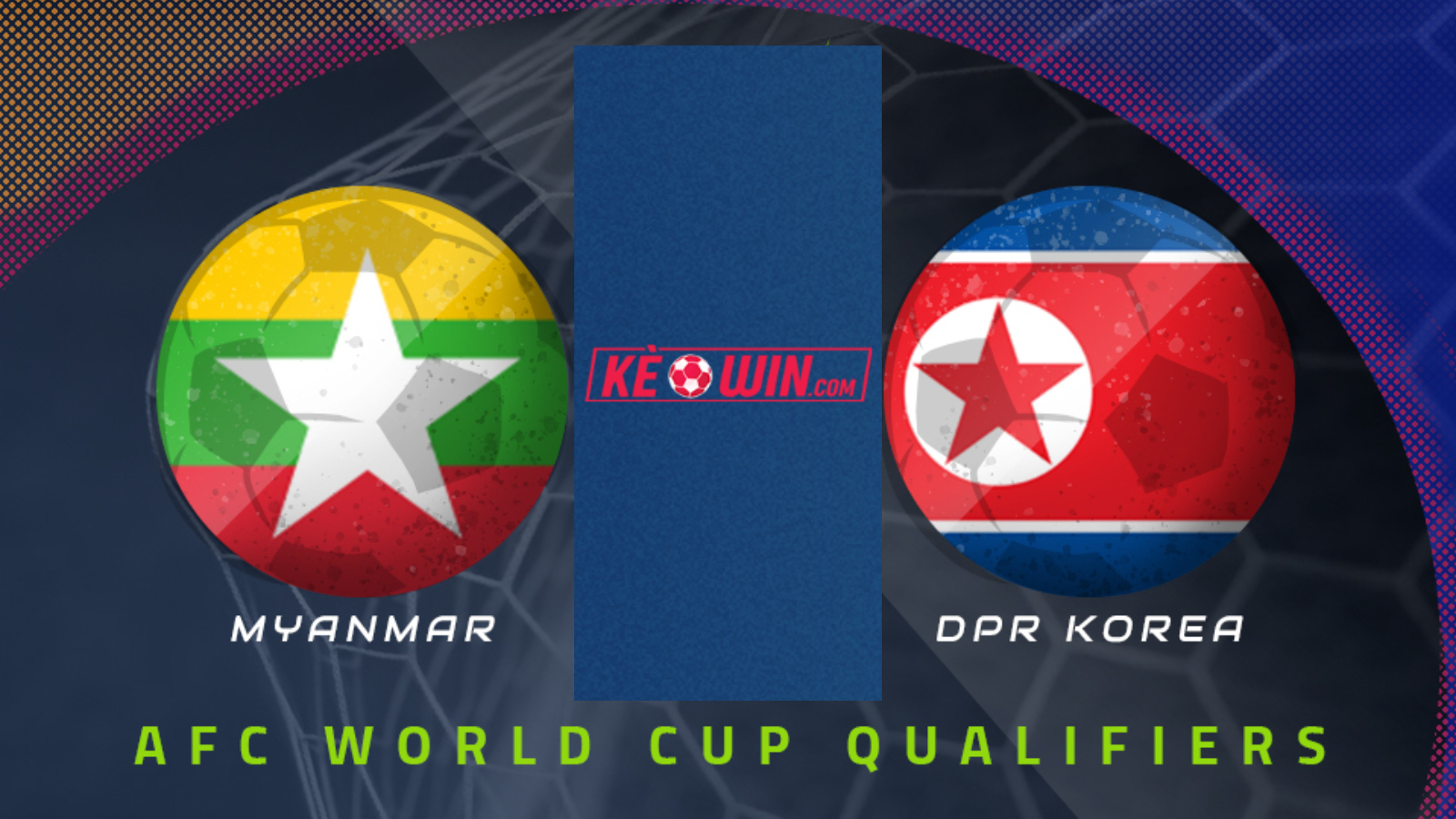 Triều Tiên vs Myanmar – Kèo bóng đá 20h00 11/06/2024 – Vòng loại World Cup 2026