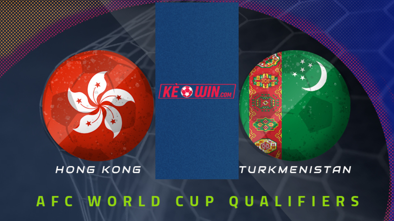 Turkmenistan vs Hồng Kông – Kèo bóng đá 22h00 11/06/2024 – Vòng loại World Cup 2026