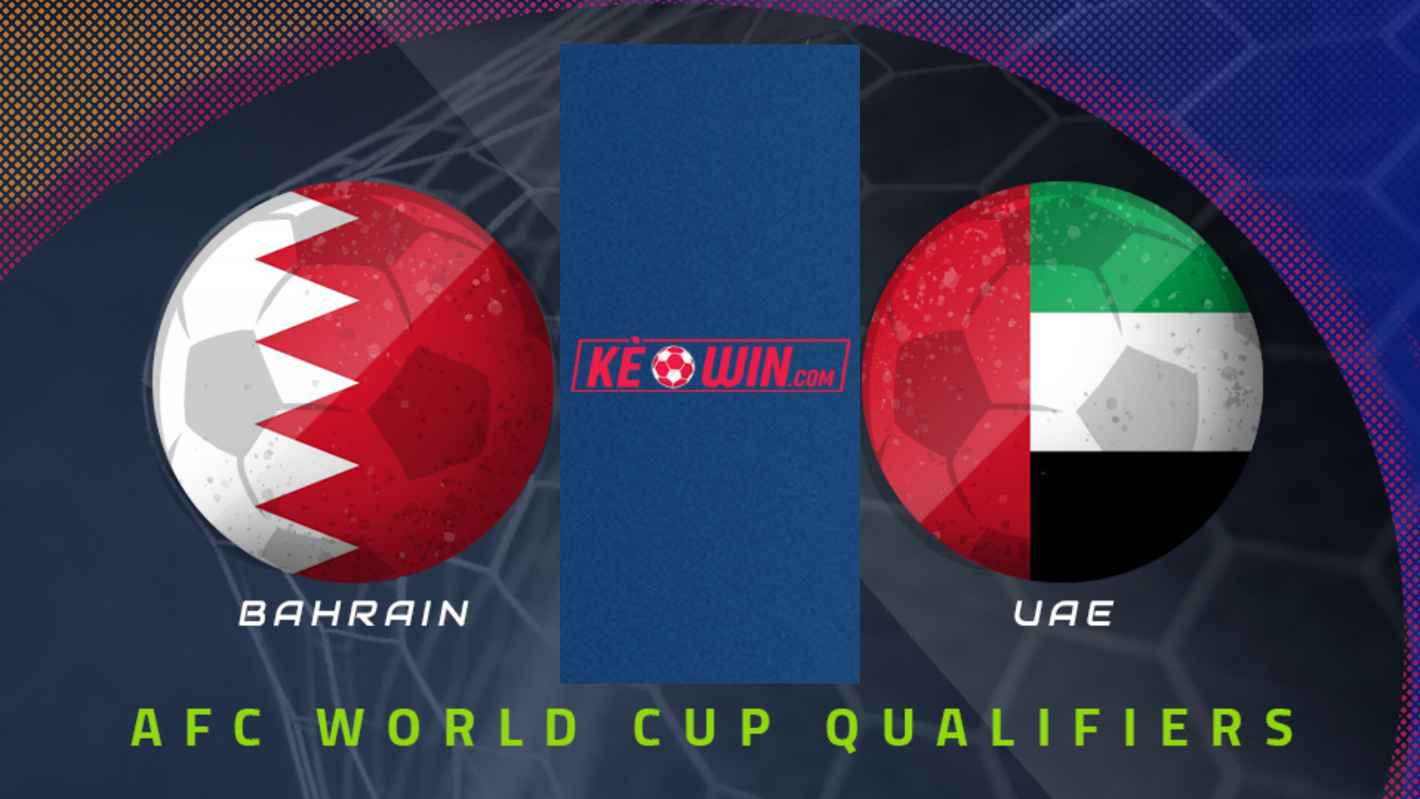 UAE vs Bahrain – Kèo bóng đá 00h00 12/06/2024 – Vòng loại World Cup 2026