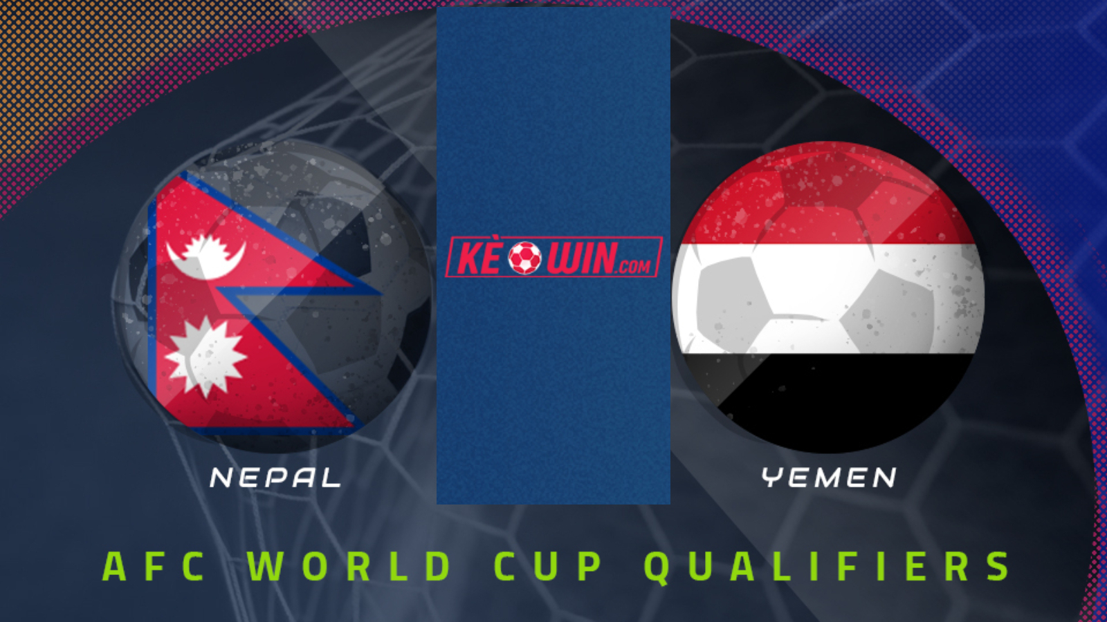 Yemen vs Nepal – Kèo bóng đá 01h00 12/06/2024 – Vòng loại World Cup 2026