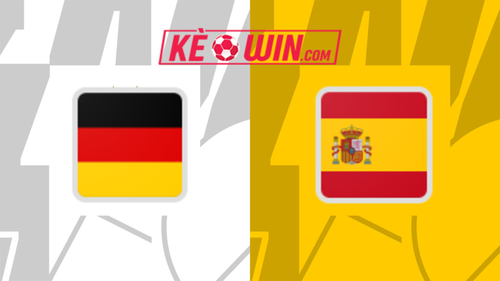 Đức vs Tây Ban Nha – Kèo bóng đá 23h00 05/07/2024 – Euro 2024