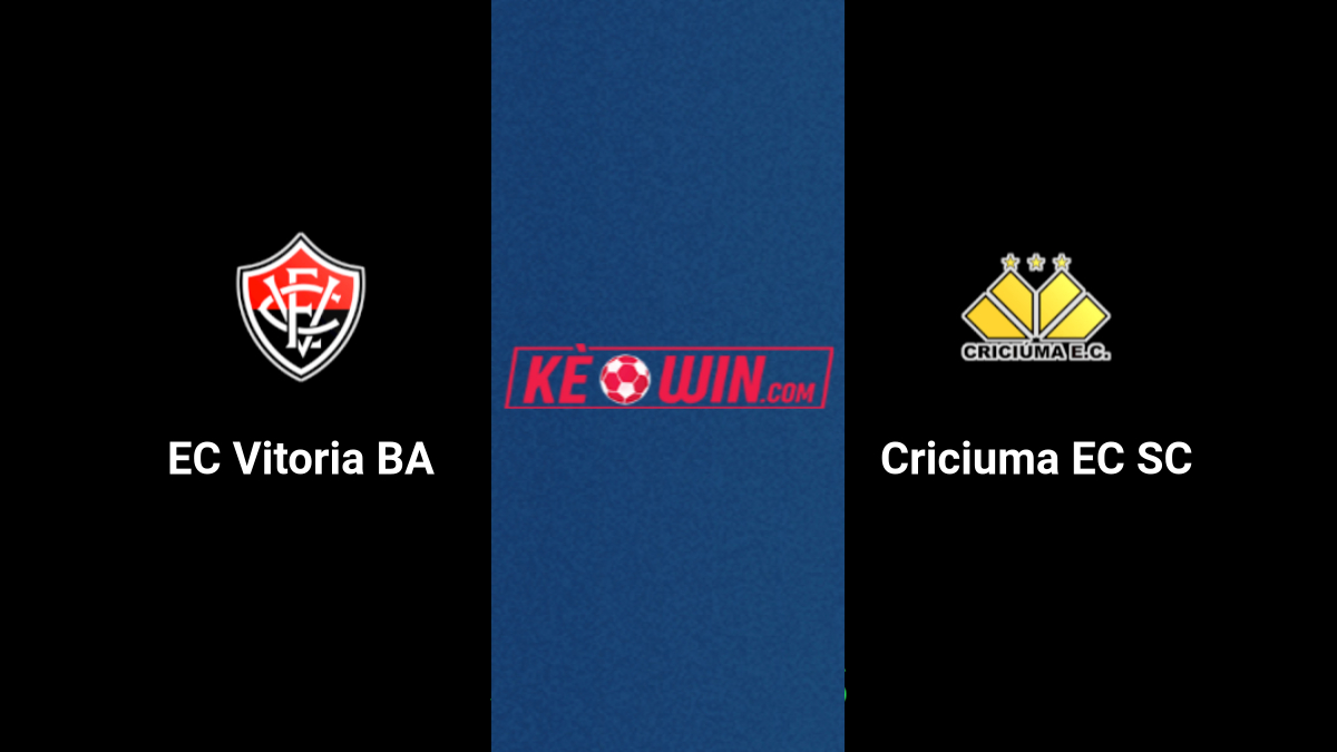Vitoria vs Criciuma – Kèo bóng đá 04h30 08/07/2024 – VĐQG Brazil