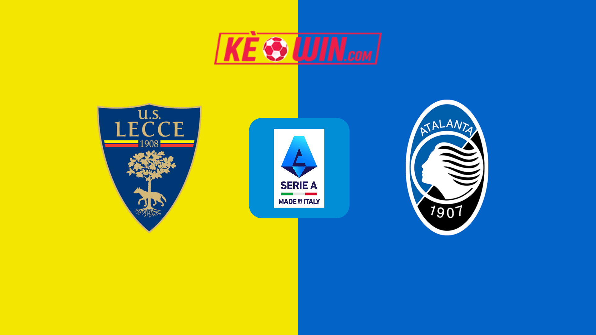 Lecce vs Atalanta – Kèo bóng đá 23h30 19/08/2024 – VĐQG Italia