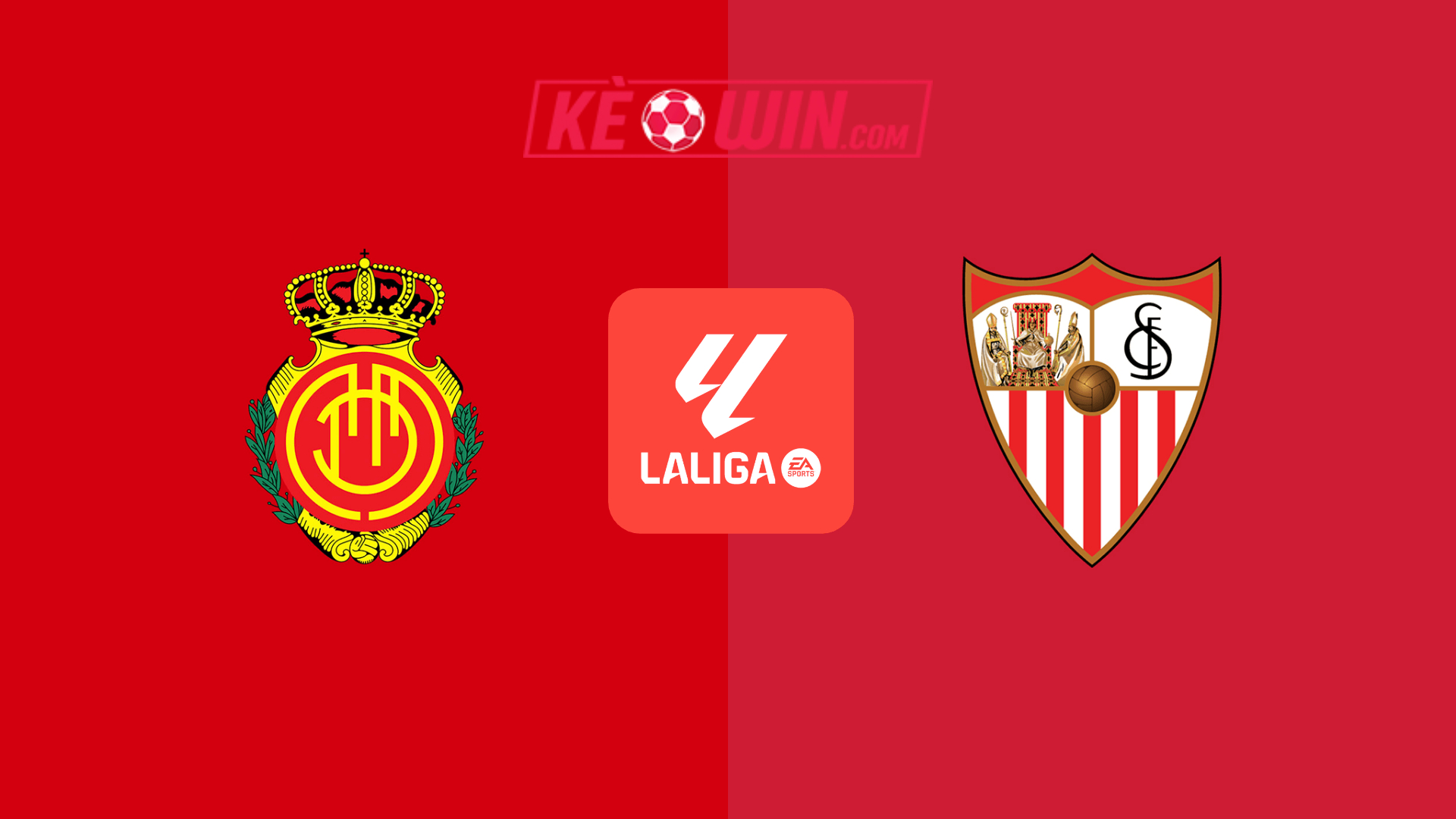 Mallorca vs Sevilla – Kèo bóng đá 00h00 28/08/2024 – VĐQG Tây Ban Nha