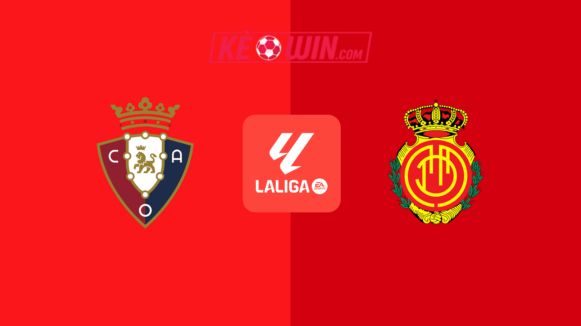 Osasuna vs Mallorca – Kèo bóng đá 22h00 24/08/2024 – VĐQG Tây Ban Nha