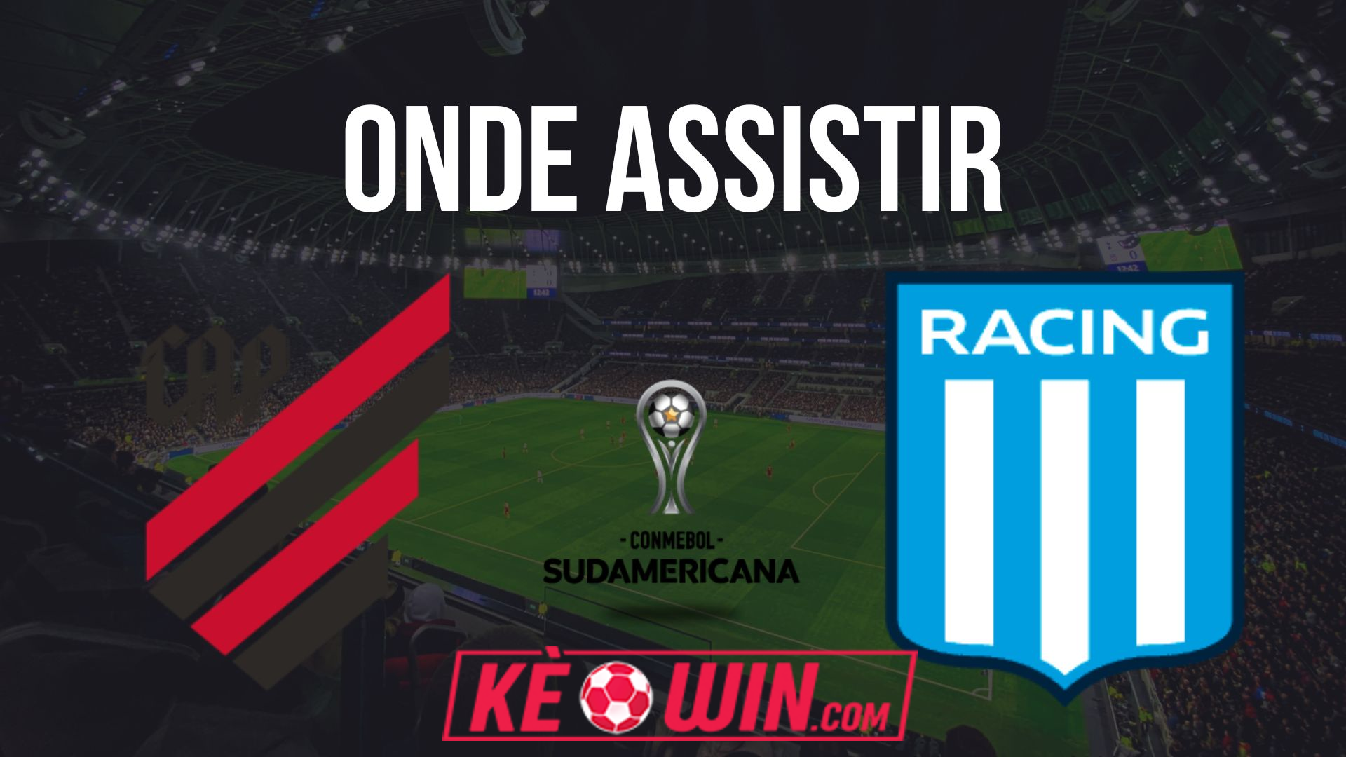 Athletico- PR vs Racing Club – Kèo bóng đá 07h30 20/09/2024 – Copa Sudamericana