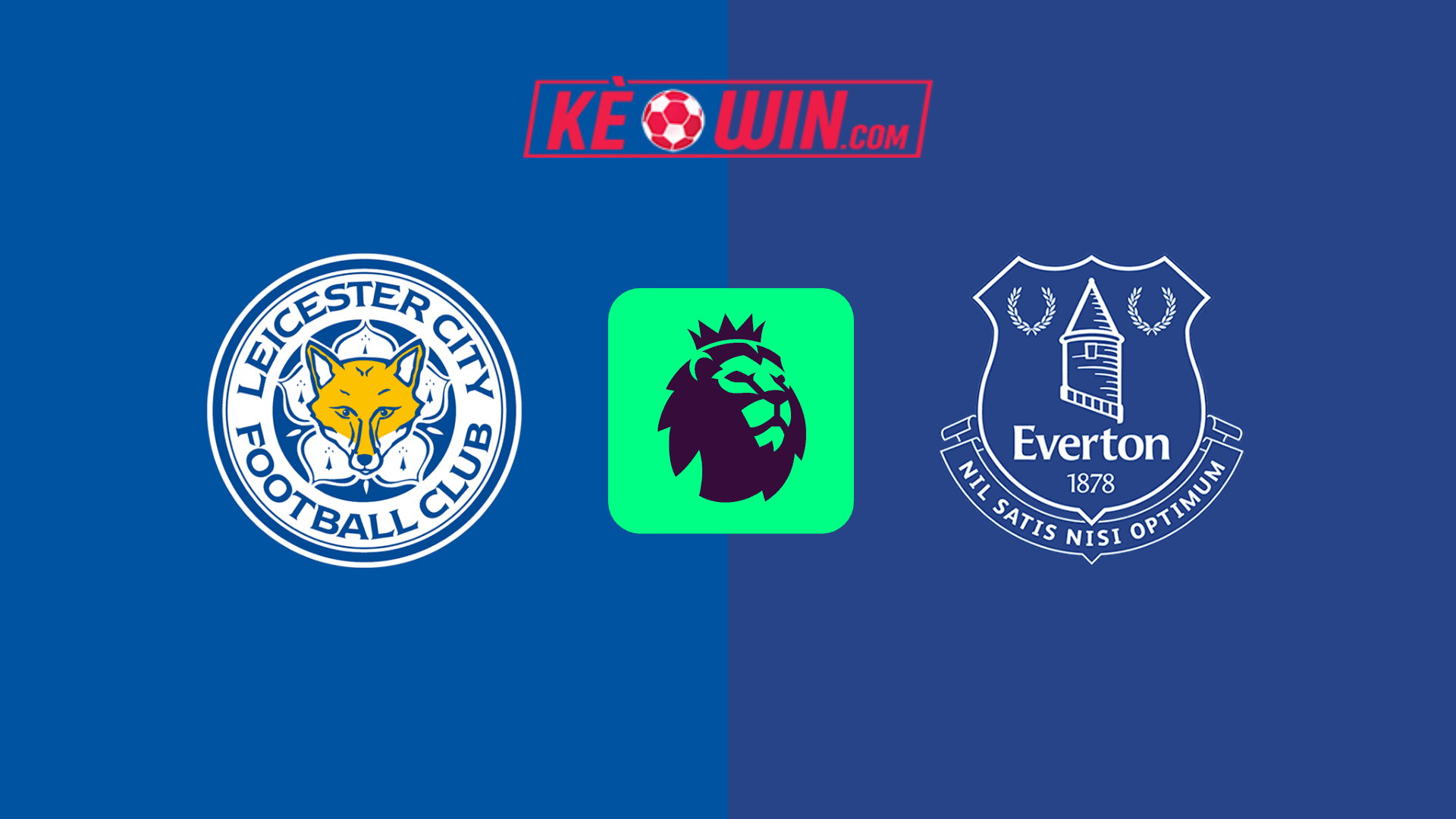 Leicester City vs Everton – Kèo bóng đá 21h00 21/09/2024 – Ngoại hạng Anh