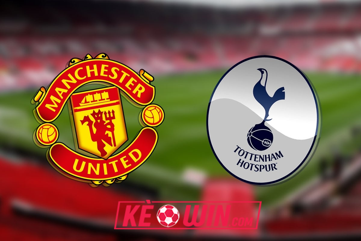 Man Utd vs Tottenham – Kèo bóng đá 22h30 29/09/2024 – Ngoại hạng Anh