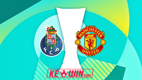 Porto vs Man Utd – Kèo bóng đá 02h00 04/10/2024 – Europa League