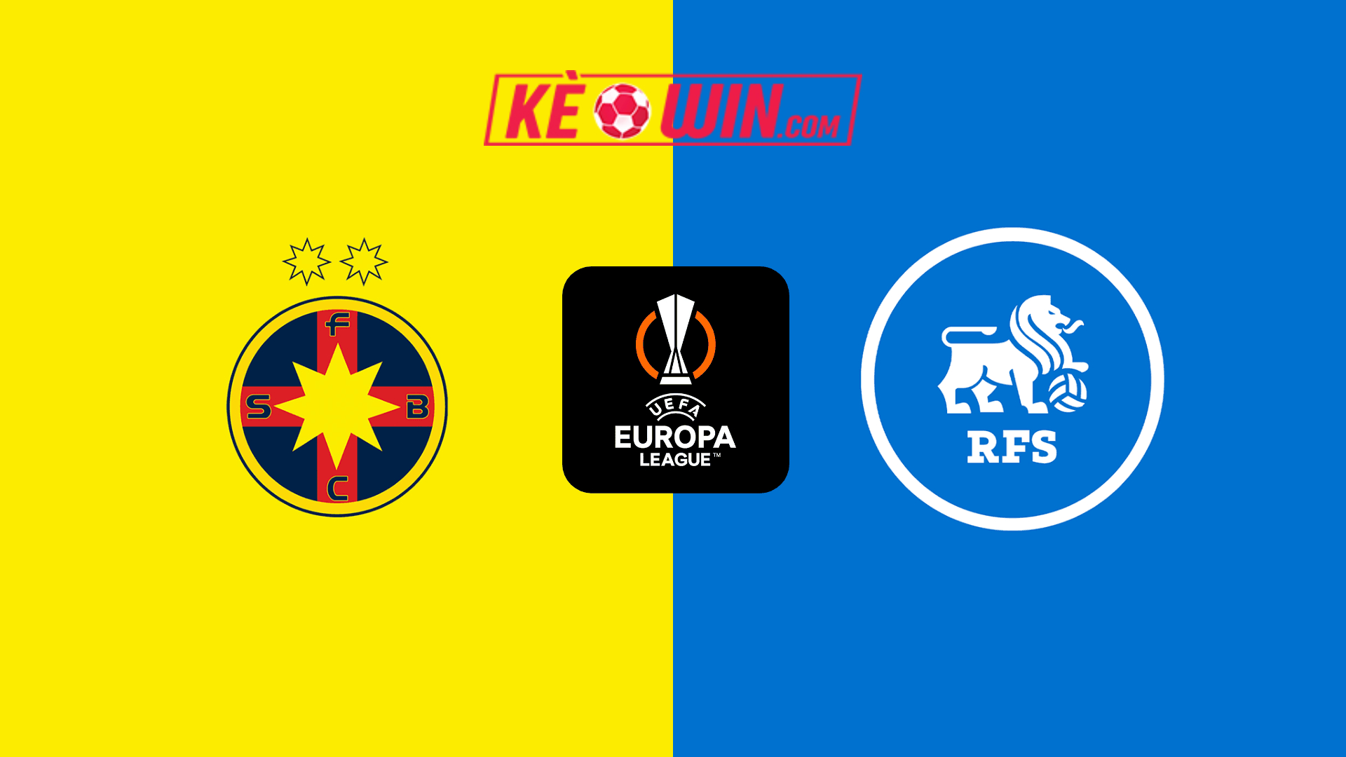 FCSB vs RFS – Kèo bóng đá 02h00 27/09/2024 – Europa League