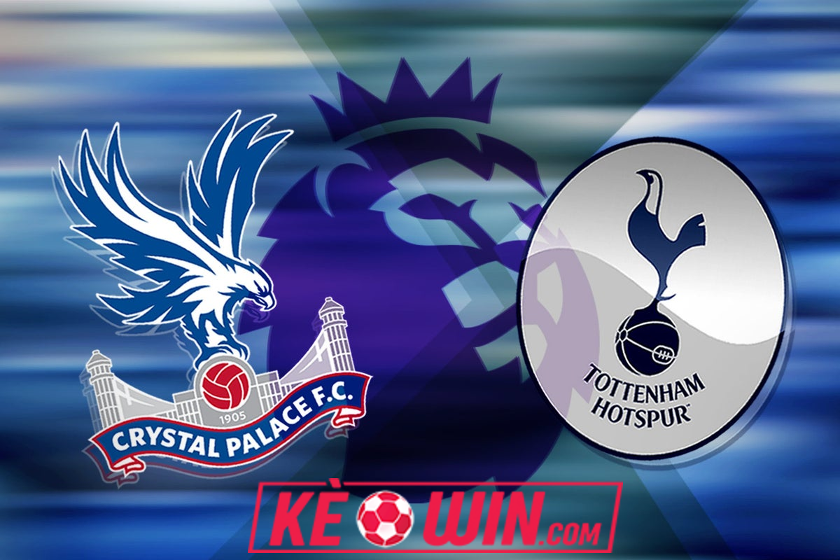 Crystal Palace vs Tottenham – Kèo bóng đá 21h00 27/10/2024 – Ngoại hạng Anh