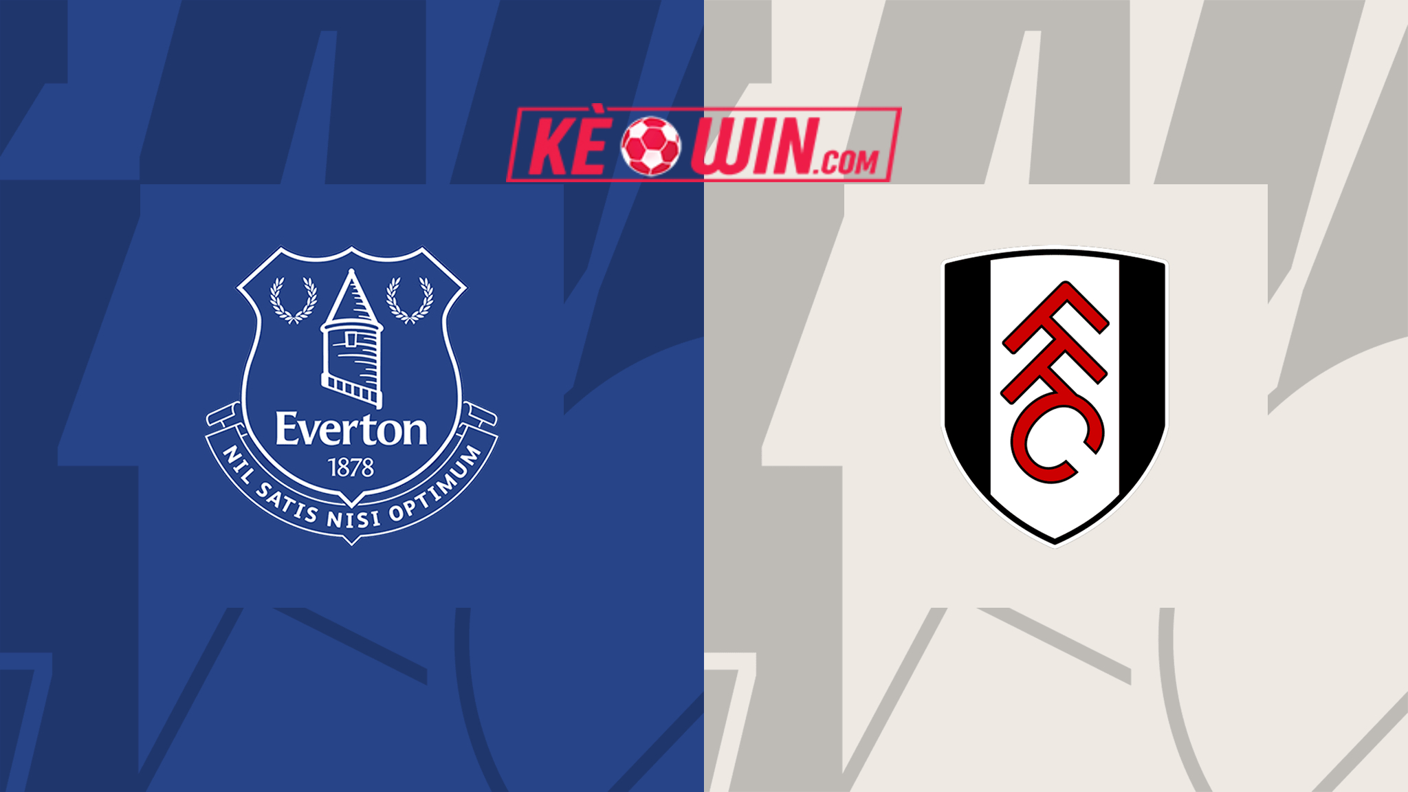 Everton vs Fulham – Kèo bóng đá 23h30 26/10/2024 – Ngoại hạng Anh