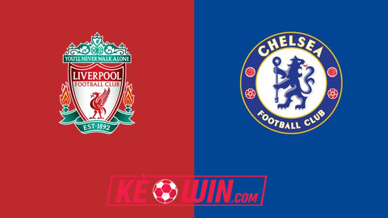 Liverpool vs Chelsea – Kèo bóng đá 22h30 20/10/2024 – Ngoại hạng Anh