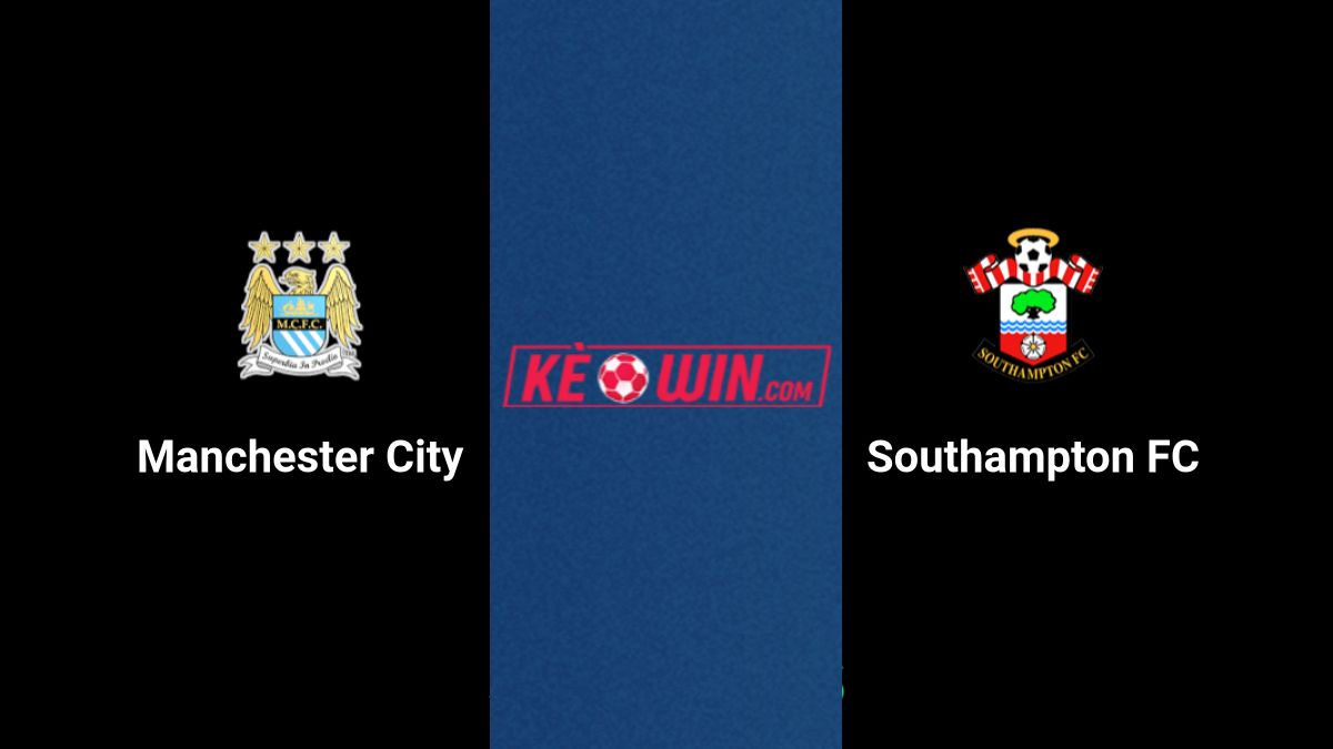 Manchester City vs Southampton – Kèo bóng đá 21h00 26/10/2024 – Ngoại hạng Anh