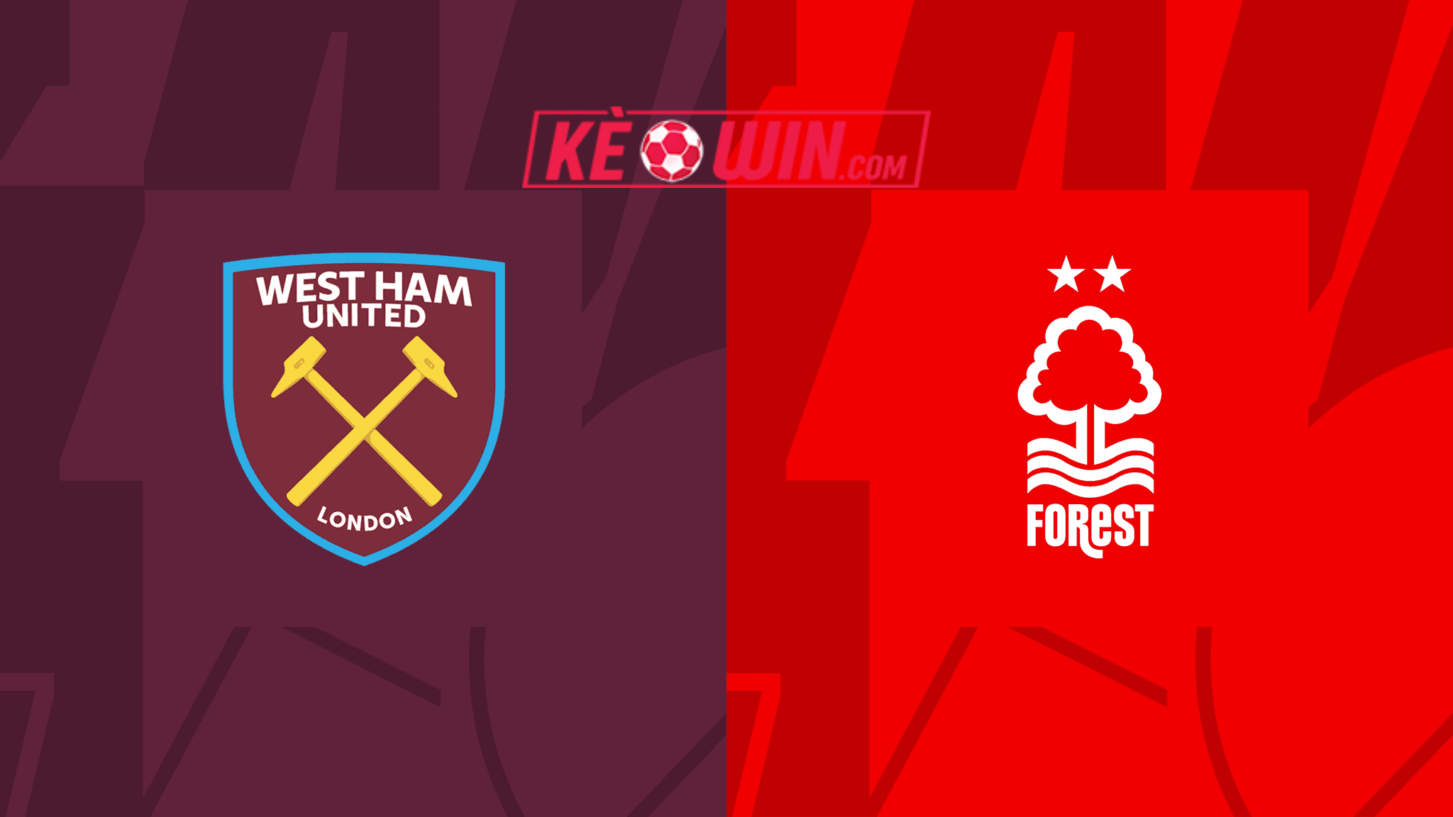 Nottingham Forest vs West Ham United – Kèo bóng đá 22h00 02/11/2024 – Ngoại hạng Anh