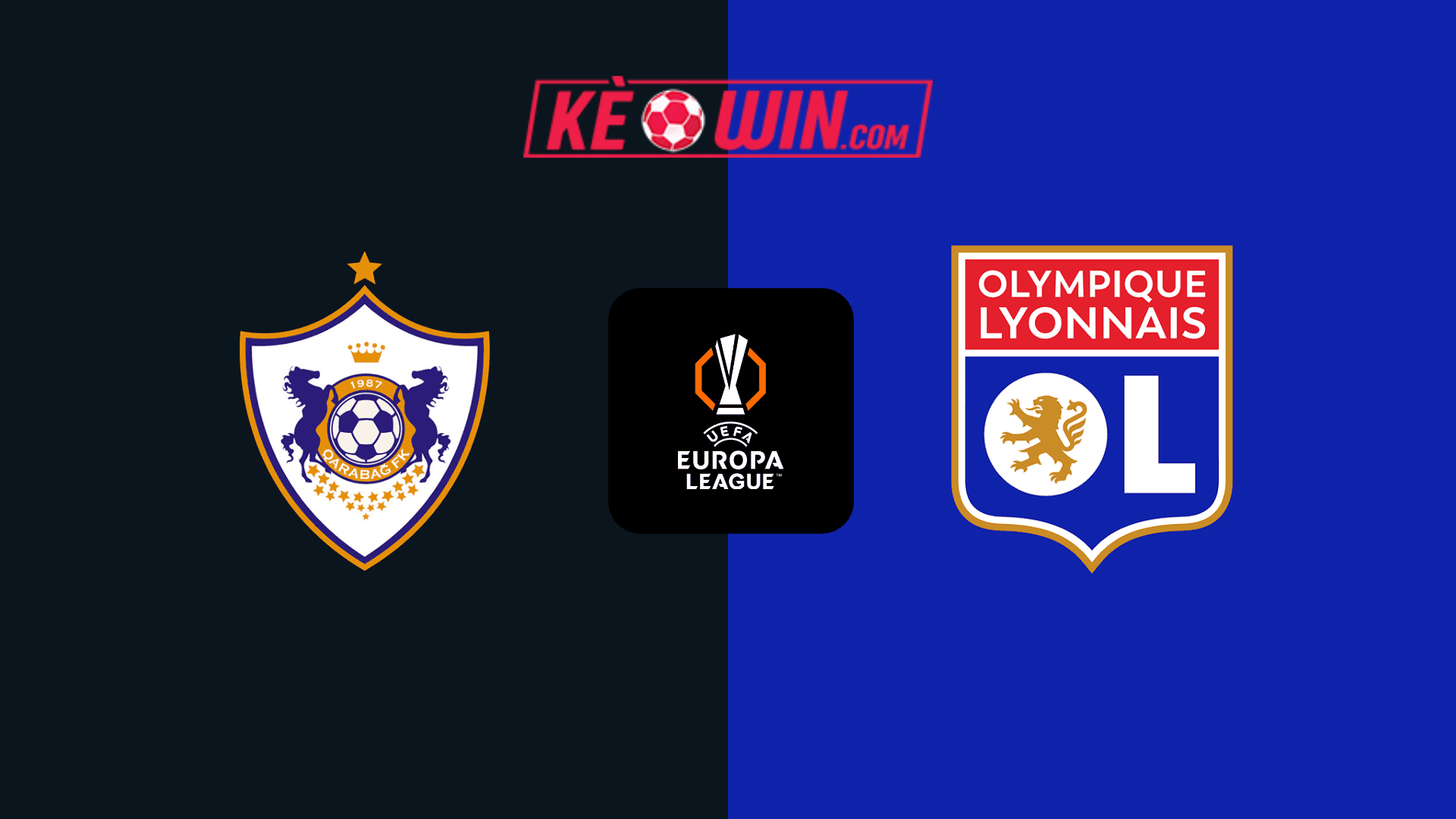 Qarabag vs Olympique Lyonnais – Kèo bóng đá 00h45 29/11/2024 – Europa League