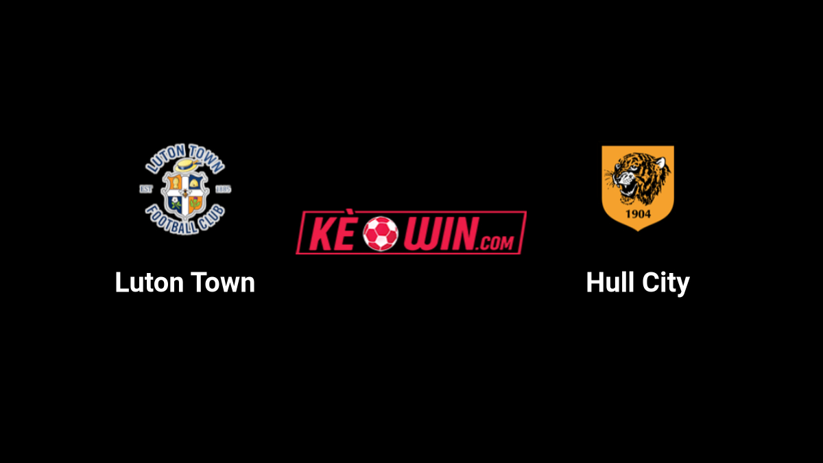 Luton Town vs Hull City – Kèo bóng đá 22h00 23/11/2024 – Hạng nhất Anh