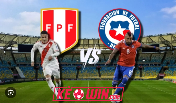 Peru vs Chile – Kèo bóng đá 08h30 16/11/2024 – Vòng loại World Cup 2026