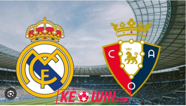 Real Madrid vs Osasuna – Kèo bóng đá 20h00 09/11/2024 – VĐQG Tây Ban Nha