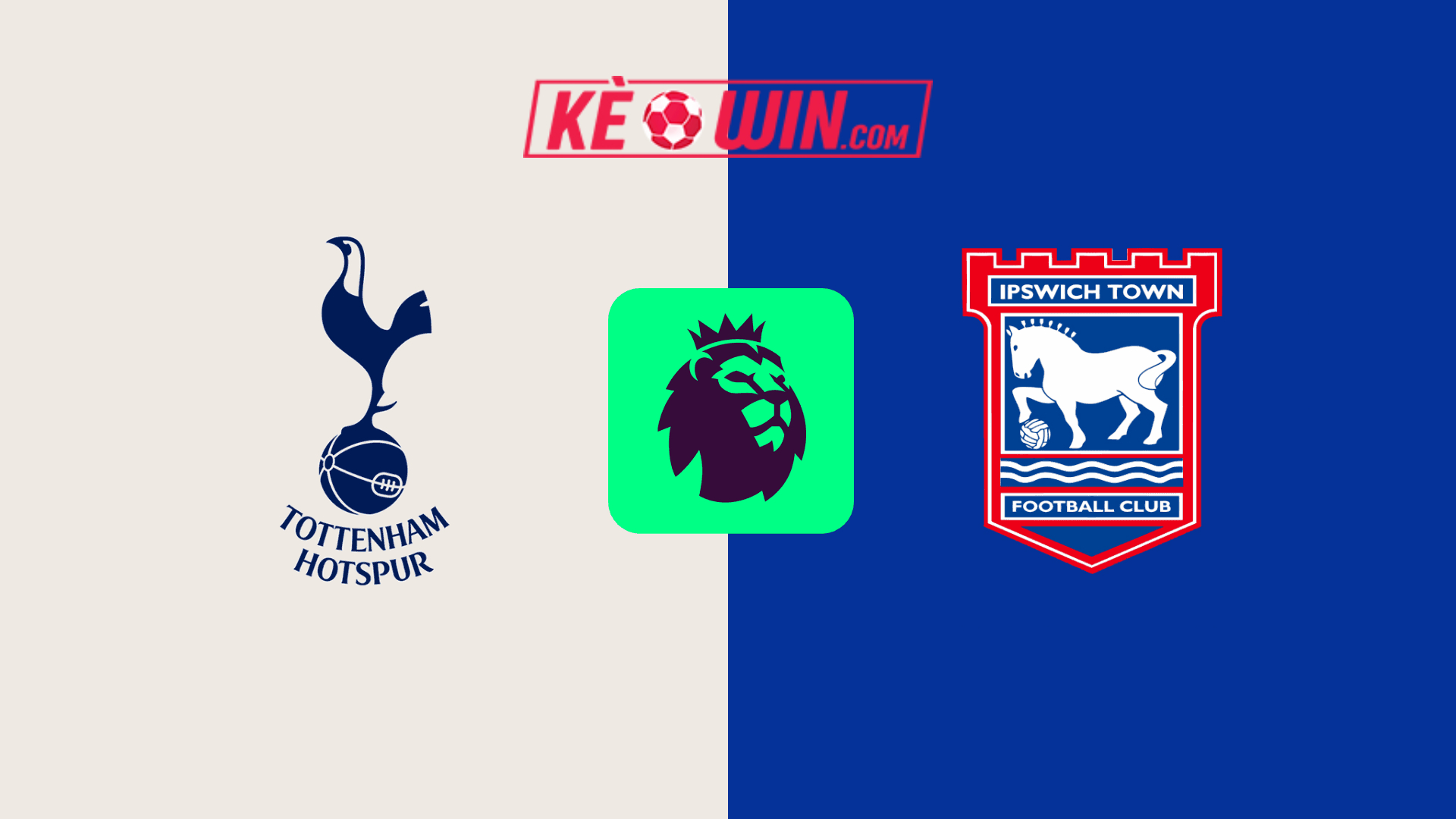 Tottenham Hotspur vs Ipswich Town – Kèo bóng đá 21h00 10/11/2024 – Ngoại hạng Anh