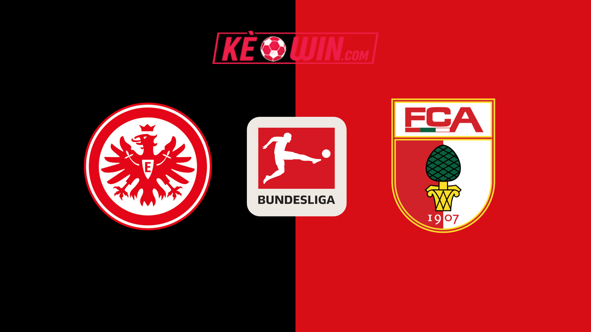 Eintracht Frankfurt vs FC Augsburg – Kèo bóng đá 21h30 07/12/2024 – VĐQG Đức