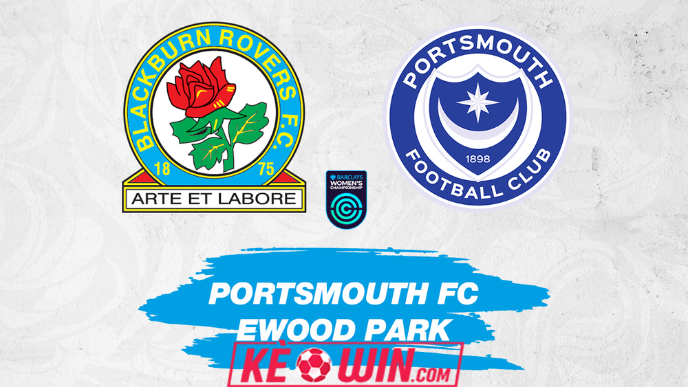 Blackburn Rovers vs Portsmouth – Kèo bóng đá 02h45 16/01/2025 – Hạng nhất Anh